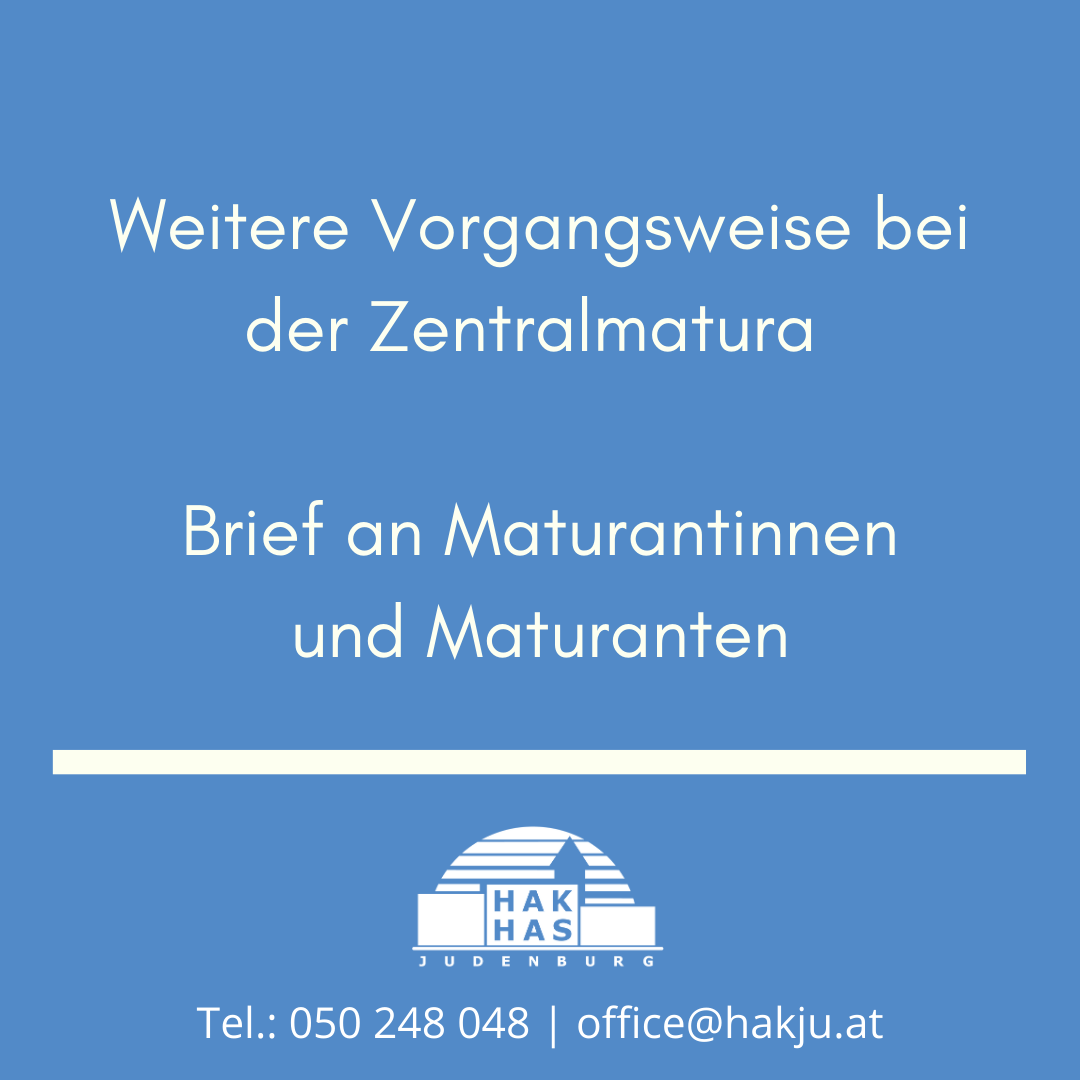 Weitere Vorgangsweise bei der Zentralmatura / Brief an Maturantinnen und Maturanten